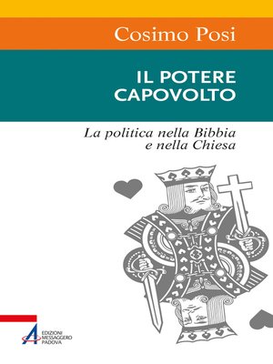 cover image of Il potere capovolto. La politica nella Bibbia e nella Chiesa
